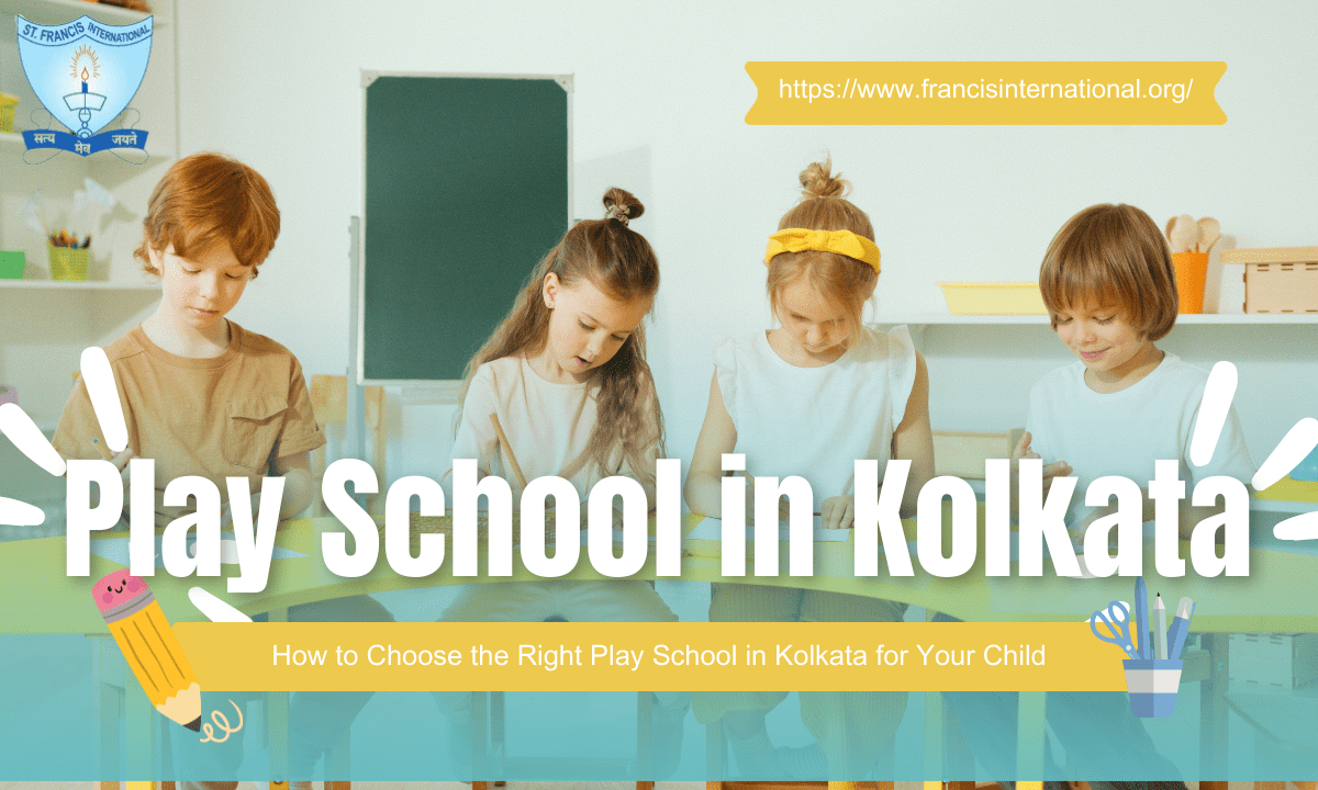 Choose the Best Play School in Salt Lake & Kolkata